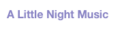 A Little Night Music
