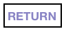 RETURN
