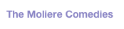 The Moliere Comedies
